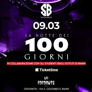 100 Giorni al Coconuts 09 marzo 2026. Ticket Tavoli