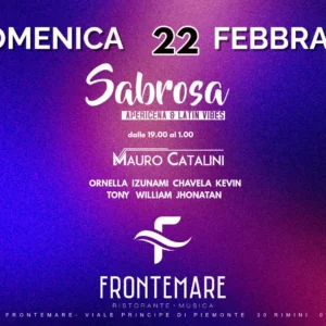 Sabrosa al Frontemare 22 febbraio 2026. Ticket Tavoli