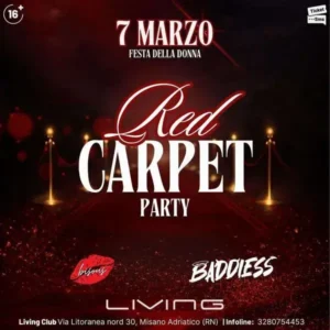 Red Carpet Party al Living Disco 07 marzo 2026. Ticket Tavoli