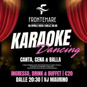 Karaoke Dancing al Frontemare 30 aprile 2026. Ticket Tavoli