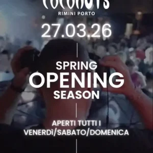 Opening Season al Coconuts 28 marzo 2026. Ticket Tavoli