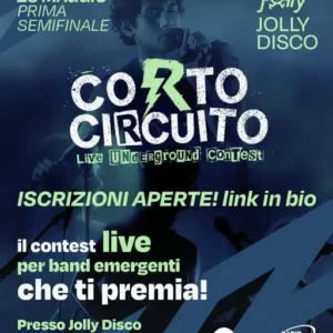 Corto Circuito al Jolly 23 maggio 2026. Ticket