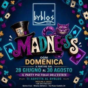 Madness al Byblos 28 giugno 2026. Ticket Tavoli