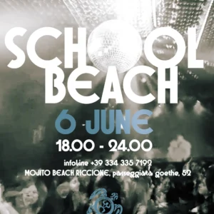 School Beach al Mojitobeach 06 giugno 2026. Ticket Tavoli