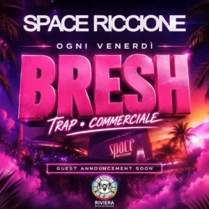 Bresh al Space Riccione 10 luglio 2026.  Tavoli