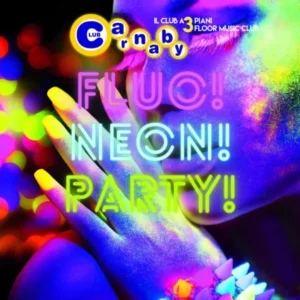 Fluo Neon Party al Carnaby 13 settembre 2026. Ticket