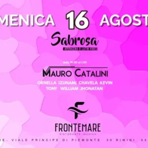 Sabrosa al Frontemare 16 agosto 2026. Ticket Tavoli