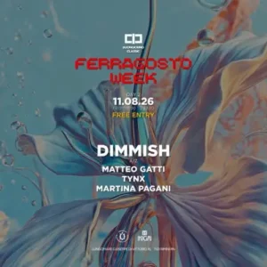 DAY 2 – FERRAGOSTO WEEK! al Classic Club 11 agosto 2026. Ticket