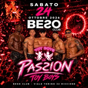 Passion Toy Boys al Beso Club 24 ottobre 2026. Ticket Tavoli